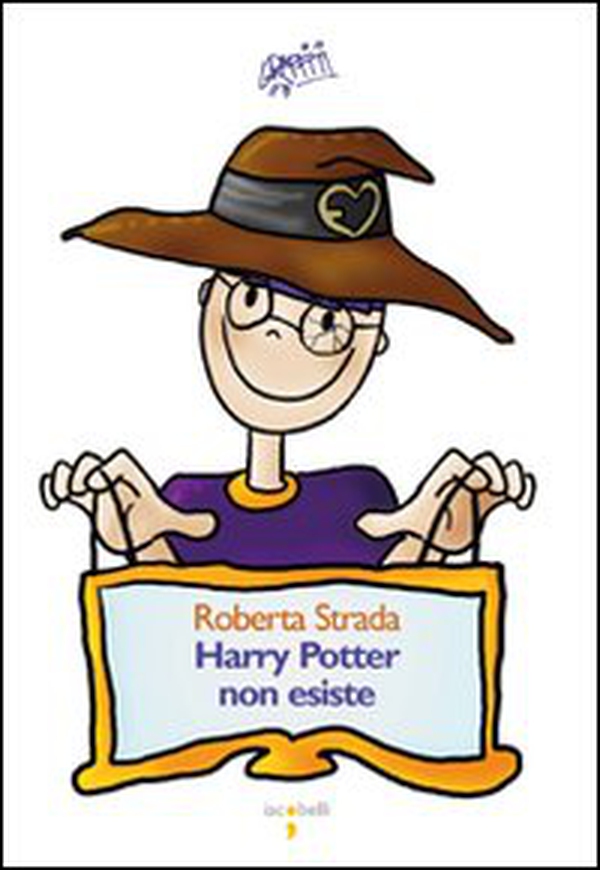 Harry Potter non esiste - Librerie.coop Harry Potter non esiste - Librerie.coop