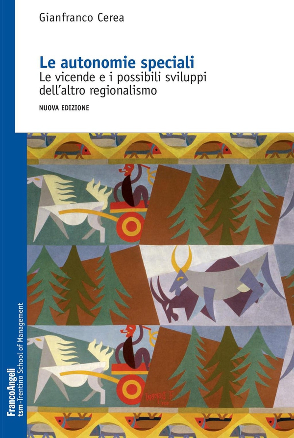 Le autonomie speciali. Le vicende e i possibili sviluppi dell'altro regionalismo - Librerie.coop Le autonomie speciali. Le vicende e i possibili sviluppi dell'altro regionalismo - Librerie.coop