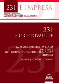 231 e criptovalute. La responsabilità da reato dell'ente nel riciclaggio mediante monete virtuali - Librerie.coop