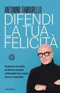 Difendi la tua felicità - Librerie.coop