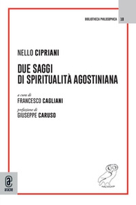Due saggi di spiritualità agostiniana - Librerie.coop
