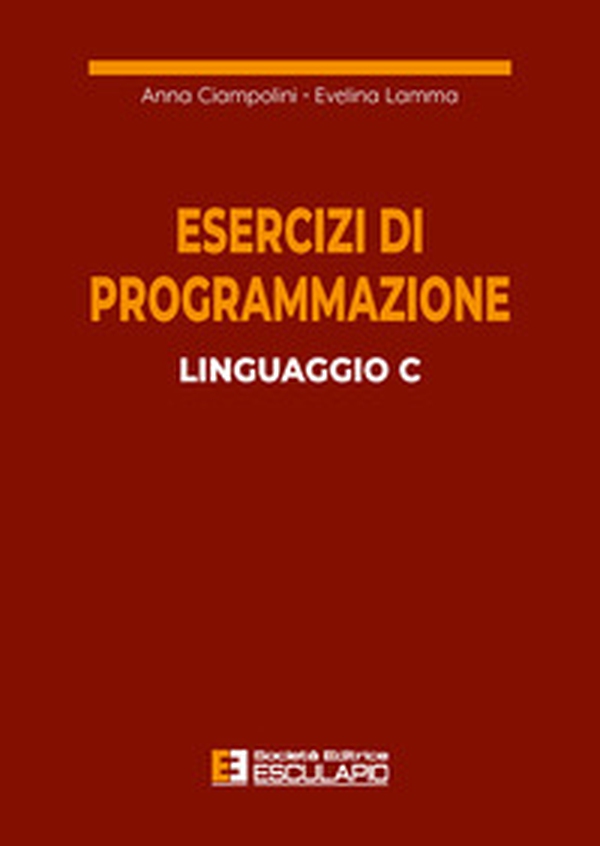 Esercizi di programmazione linguaggio C - Librerie.coop Esercizi di programmazione linguaggio C - Librerie.coop