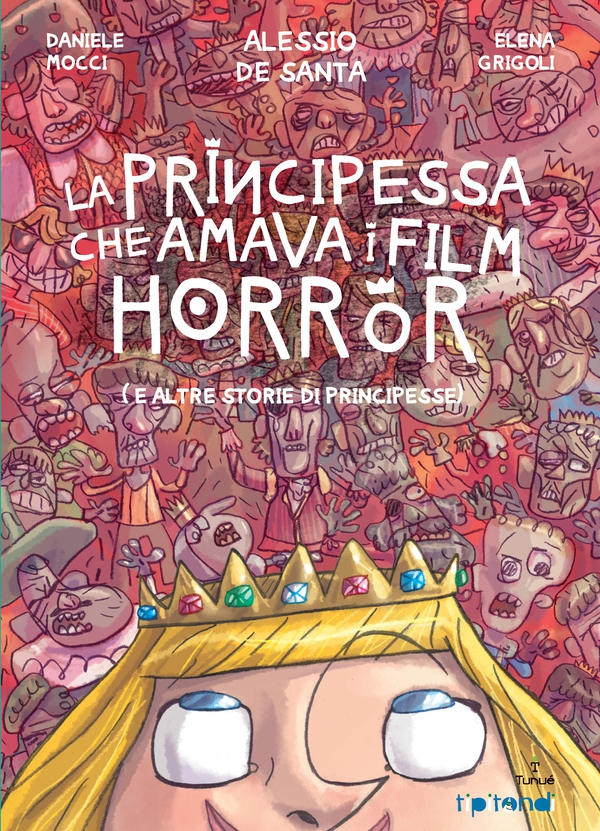 La principessa che amava i film horror - Librerie.coop La principessa che amava i film horror - Librerie.coop