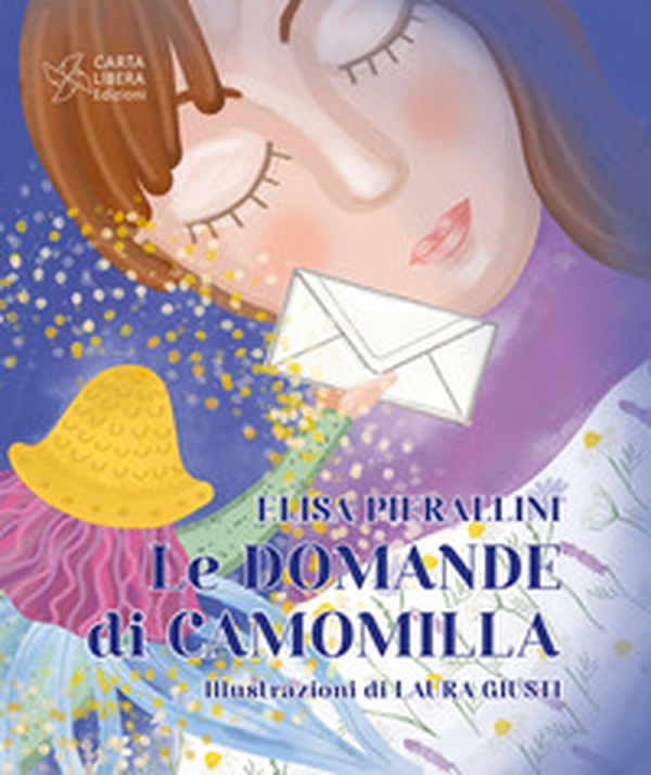 Le domande di Camomilla - Librerie.coop Le domande di Camomilla - Librerie.coop