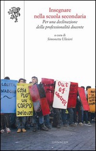 Insegnare nella scuola secondaria. Per una declinazione della professionalità docente - Librerie.coop