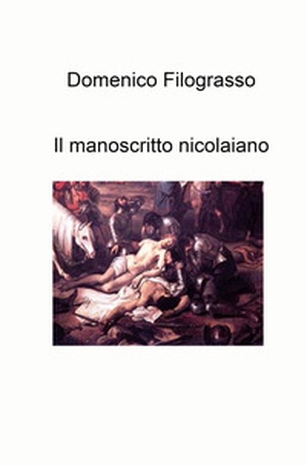 Il manoscritto nicolaiano - Librerie.coop Il manoscritto nicolaiano - Librerie.coop