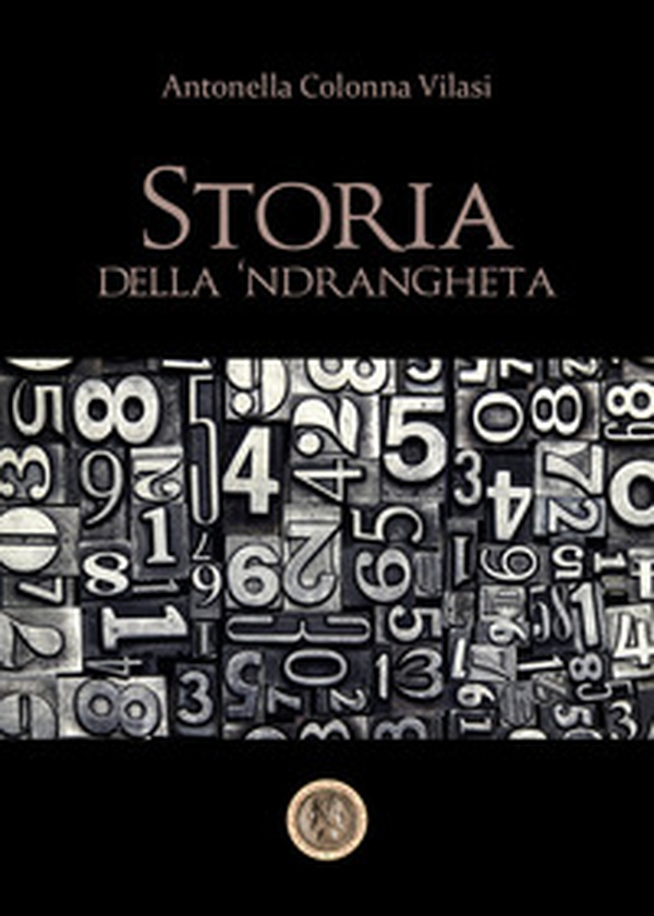 Storia della 'ndrangheta - Librerie.coop Storia della 'ndrangheta - Librerie.coop