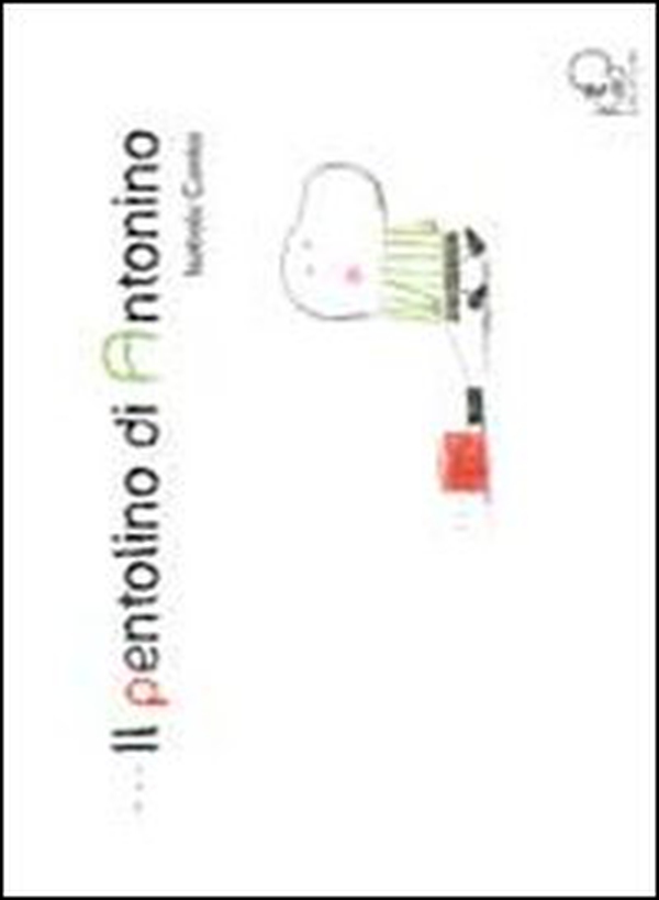 Il Pentolino di Antonino - Librerie.coop Il Pentolino di Antonino - Librerie.coop