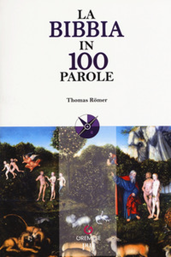 La Bibbia in 100 parole - Librerie.coop La Bibbia in 100 parole - Librerie.coop