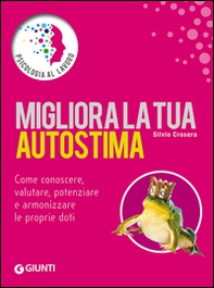 Migliora la tua autostima - Librerie.coop