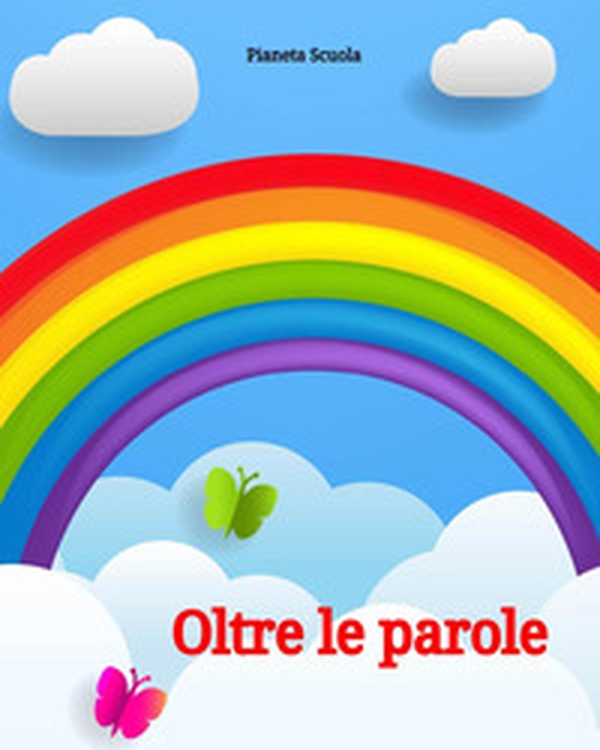 Oltre le parole - Librerie.coop Oltre le parole - Librerie.coop
