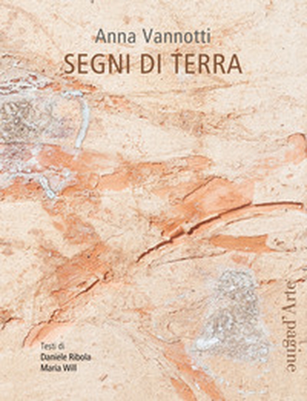 Anna Vannotti, Segni di Terra - Librerie.coop