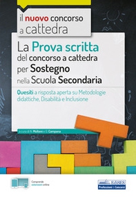 La prova scritta del concorso a cattedra per sostegno nella Scuola secondaria. Quesiti a risposta aperta su metodologie didattiche, disabilità e inclusione - Librerie.coop