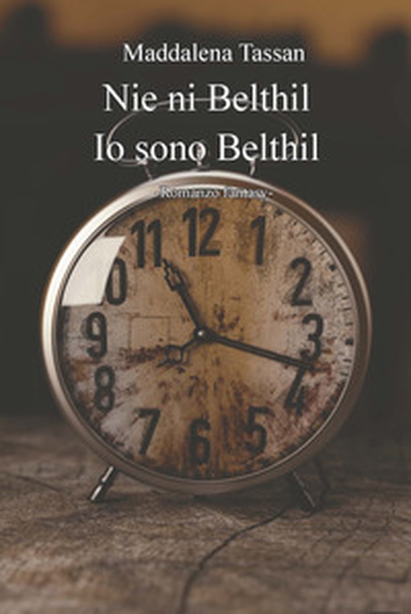 Nie ni Belthil. Io sono Belthil - Librerie.coop Nie ni Belthil. Io sono Belthil - Librerie.coop
