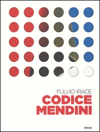 Codice Mendini. Le regole per progettare - Librerie.coop