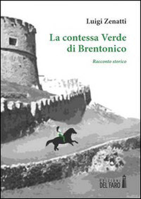 La contessa Verde di Brentonico - Librerie.coop