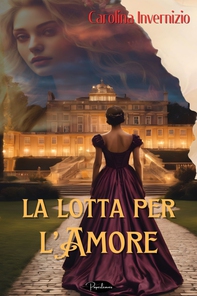 La lotta per l'amore - Librerie.coop La lotta per l'amore - Librerie.coop