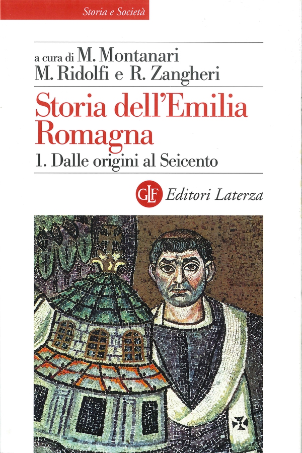 Storia dell'Emilia Romagna. 1. Dalle origini al Seicento - Librerie.coop Storia dell'Emilia Romagna. 1. Dalle origini al Seicento - Librerie.coop