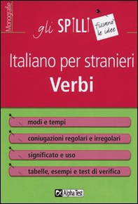 Italiano per stranieri. Verbi. Modi, tempi e coniugazioni - Librerie.coop Italiano per stranieri. Verbi. Modi, tempi e coniugazioni - Librerie.coop