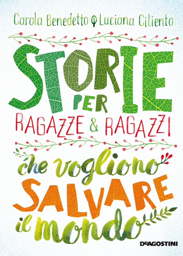 Storie per ragazze e ragazzi che vogliono salvare il mondo - Librerie.coop Storie per ragazze e ragazzi che vogliono salvare il mondo - Librerie.coop