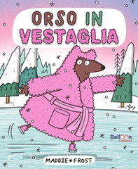 Orso in vestaglia - Librerie.coop