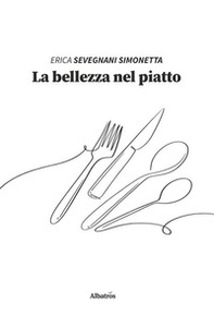 La bellezza nel piatto - Librerie.coop