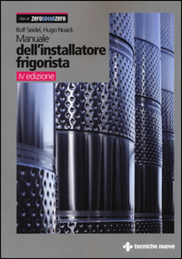 Manuale dell'installatore frigorista - Librerie.coop Manuale dell'installatore frigorista - Librerie.coop