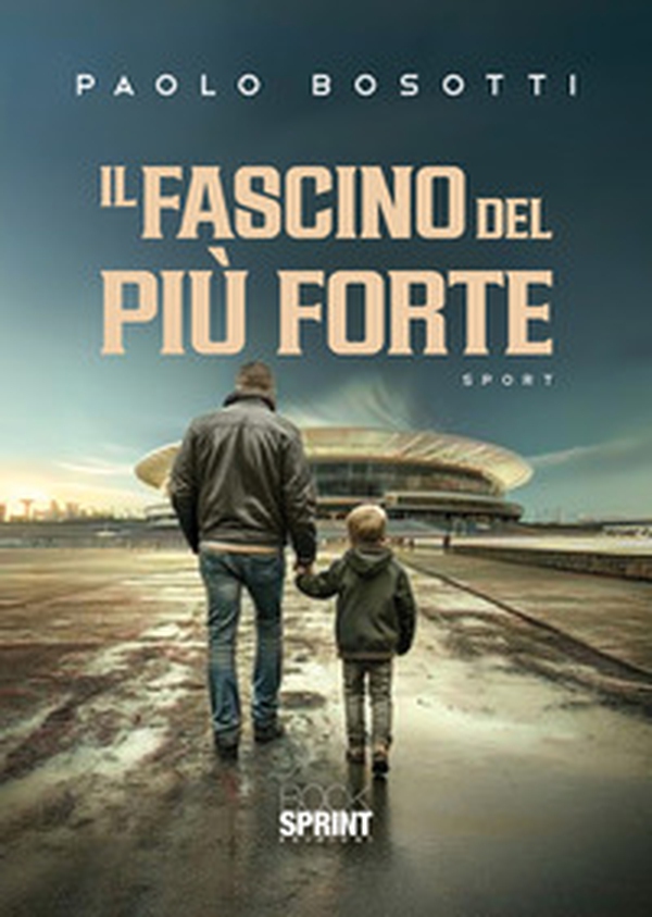 Il fascino del più forte - Librerie.coop Il fascino del più forte - Librerie.coop