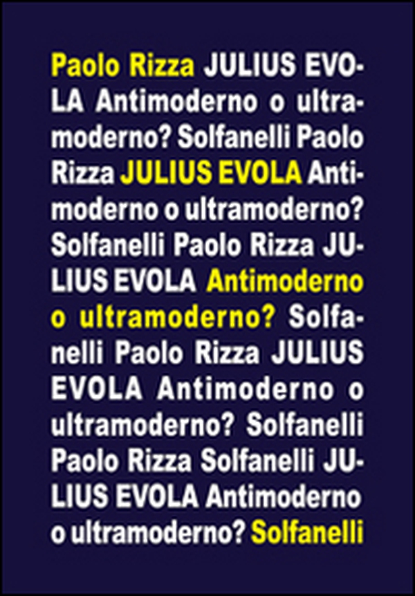 Julius Evola. Antimoderno e ultramoderno - Librerie.coop Julius Evola. Antimoderno e ultramoderno - Librerie.coop