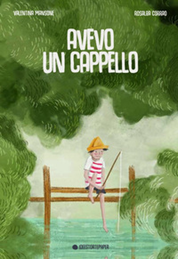 Avevo un cappello - Librerie.coop Avevo un cappello - Librerie.coop