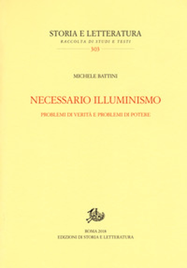 Necessario illuminismo. Problemi di verità e problemi di potere - Librerie.coop Necessario illuminismo. Problemi di verità e problemi di potere - Librerie.coop