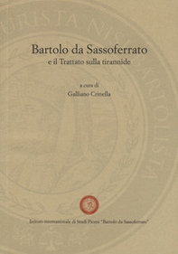 Bartolo da Sassoferrato e il Trattato sulla tirannide - Librerie.coop
