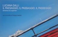 Il paesaggio, il passaggio, il passeggio. Domenica sul lungomare - Librerie.coop