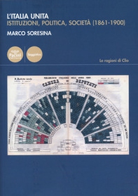L'Italia unita. Istituzioni, politica, società (1861-1900) - Librerie.coop L'Italia unita. Istituzioni, politica, società (1861-1900) - Librerie.coop