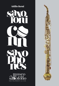 Conn saxophones. Catalogo del Museo del saxofono. Ediz. italiana e inglese - Librerie.coop Conn saxophones. Catalogo del Museo del saxofono. Ediz. italiana e inglese - Librerie.coop