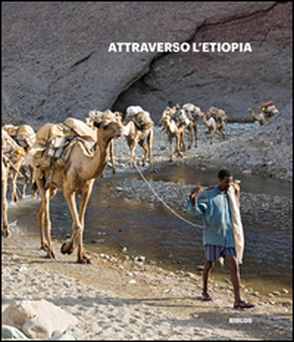 Attraverso l'Etiopia - Librerie.coop Attraverso l'Etiopia - Librerie.coop