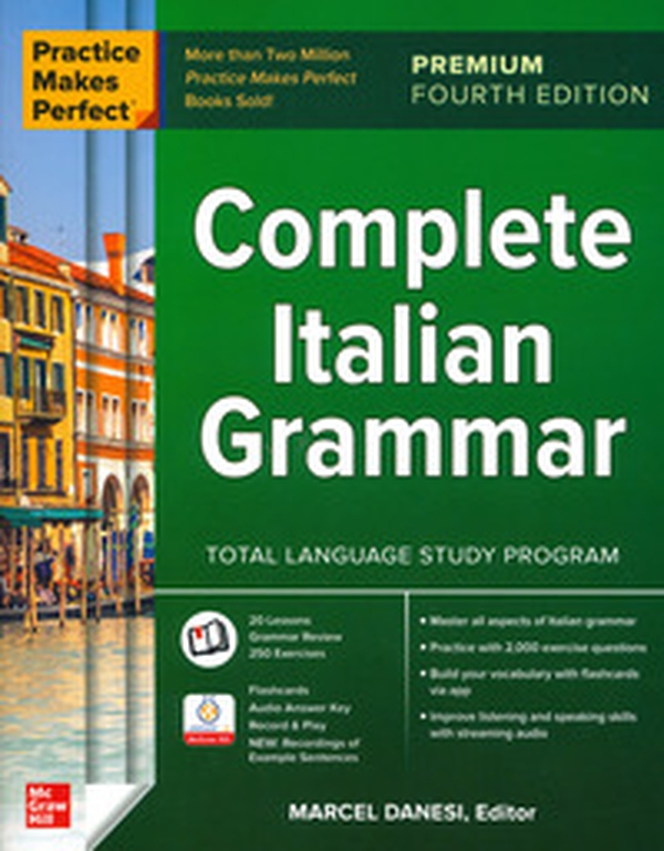 Practice makes perfect. Complete Italian grammar - Librerie.coop Practice makes perfect. Complete Italian grammar - Librerie.coop