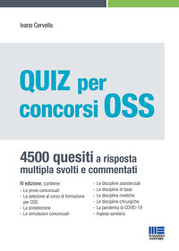 Quiz per concorsi OSS. 4500 quesiti a risposta multipla svolti e commentati - Librerie.coop Quiz per concorsi OSS. 4500 quesiti a risposta multipla svolti e commentati - Librerie.coop
