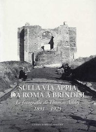 Sulla via Appia da Roma a Brindisi - Librerie.coop
