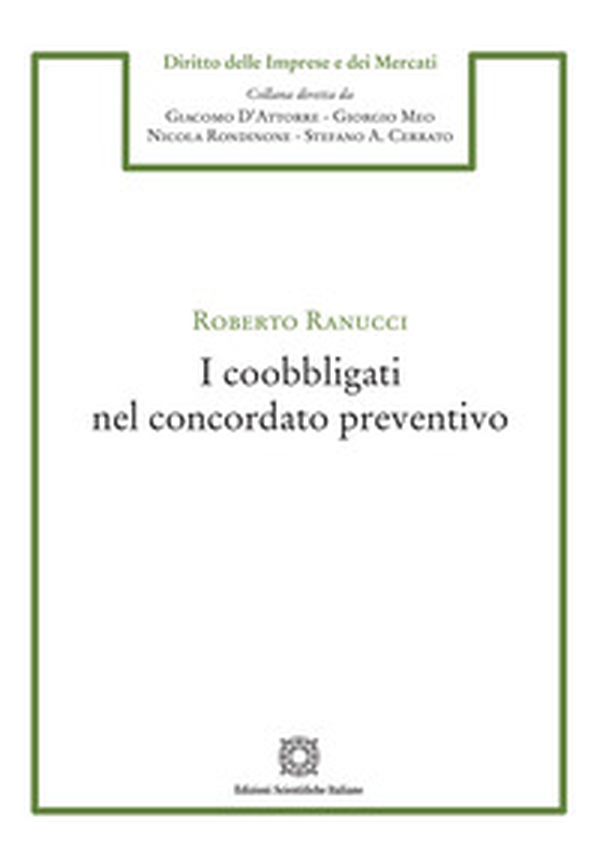 I coobbligati nel concordato preventivo - Librerie.coop I coobbligati nel concordato preventivo - Librerie.coop