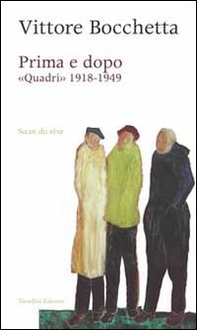 Prima e dopo. Quadri 1918-1949 - Librerie.coop