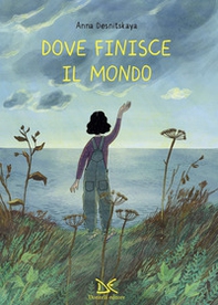 Dove finisce il mondo - Librerie.coop