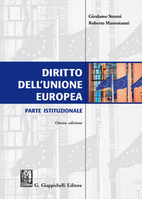 Diritto dell'Unione Europea. Parte istituzionale - Librerie.coop Diritto dell'Unione Europea. Parte istituzionale - Librerie.coop