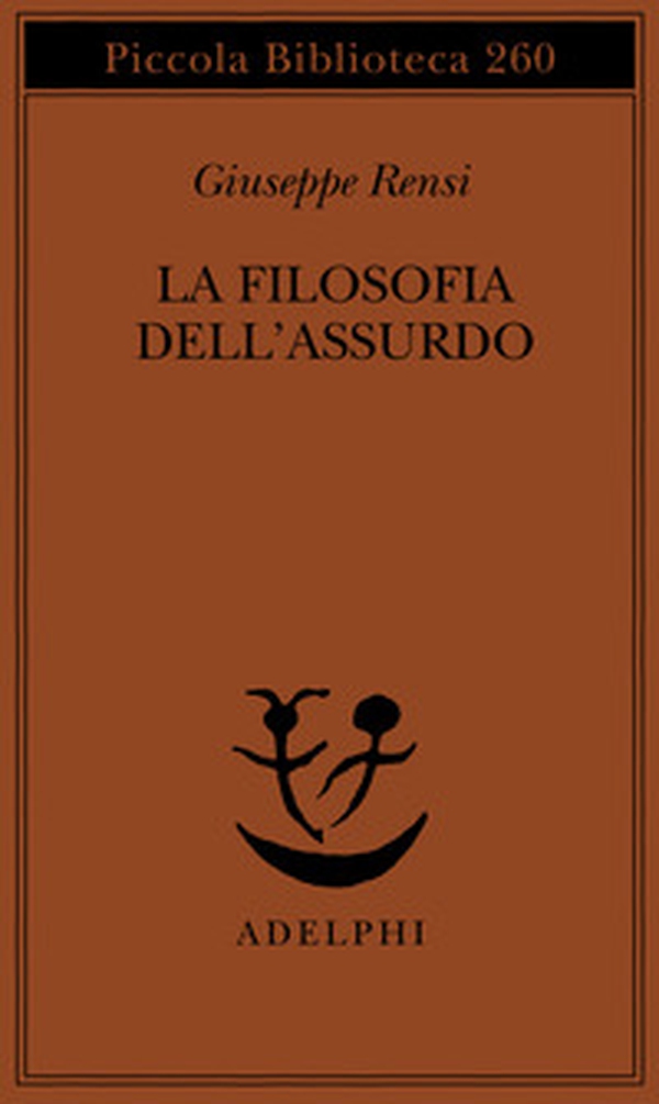 La filosofia dell'assurdo - Librerie.coop