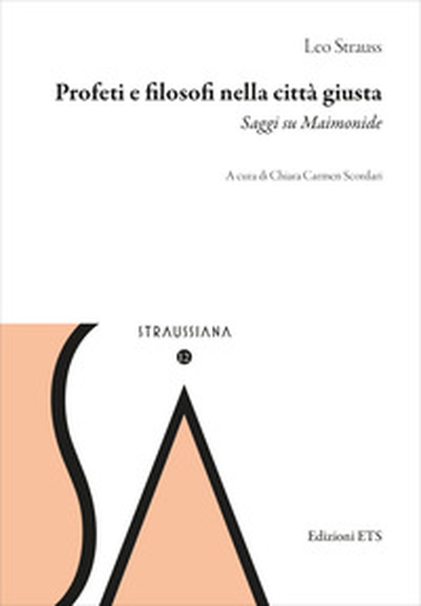 Profeti e filosofi nella città giusta. Saggi su Maimonide - Librerie.coop