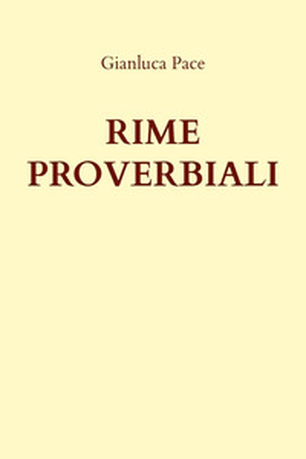 Rime proverbiali - Librerie.coop Rime proverbiali - Librerie.coop