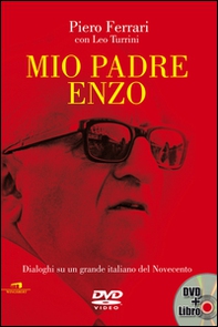 Mio padre Enzo. Dialoghi su un grande italiano del Novecento - Librerie.coop