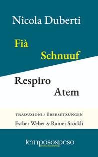 Fià. Schnuuf. Respiro. Atem. Taj curt. Drüüziiler. Versi a tre righe. Dreizeiler - Librerie.coop
