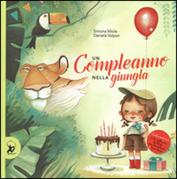 Un compleanno nella giungla - Librerie.coop Un compleanno nella giungla - Librerie.coop