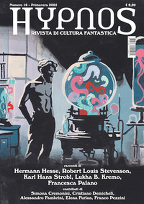 Hypnos. Rivista di cultura fantastica - Vol. 16 - Librerie.coop Hypnos. Rivista di cultura fantastica - Vol. 16 - Librerie.coop